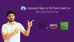 Upload Files from Next.js to AWS S3 Using Presigned URLs